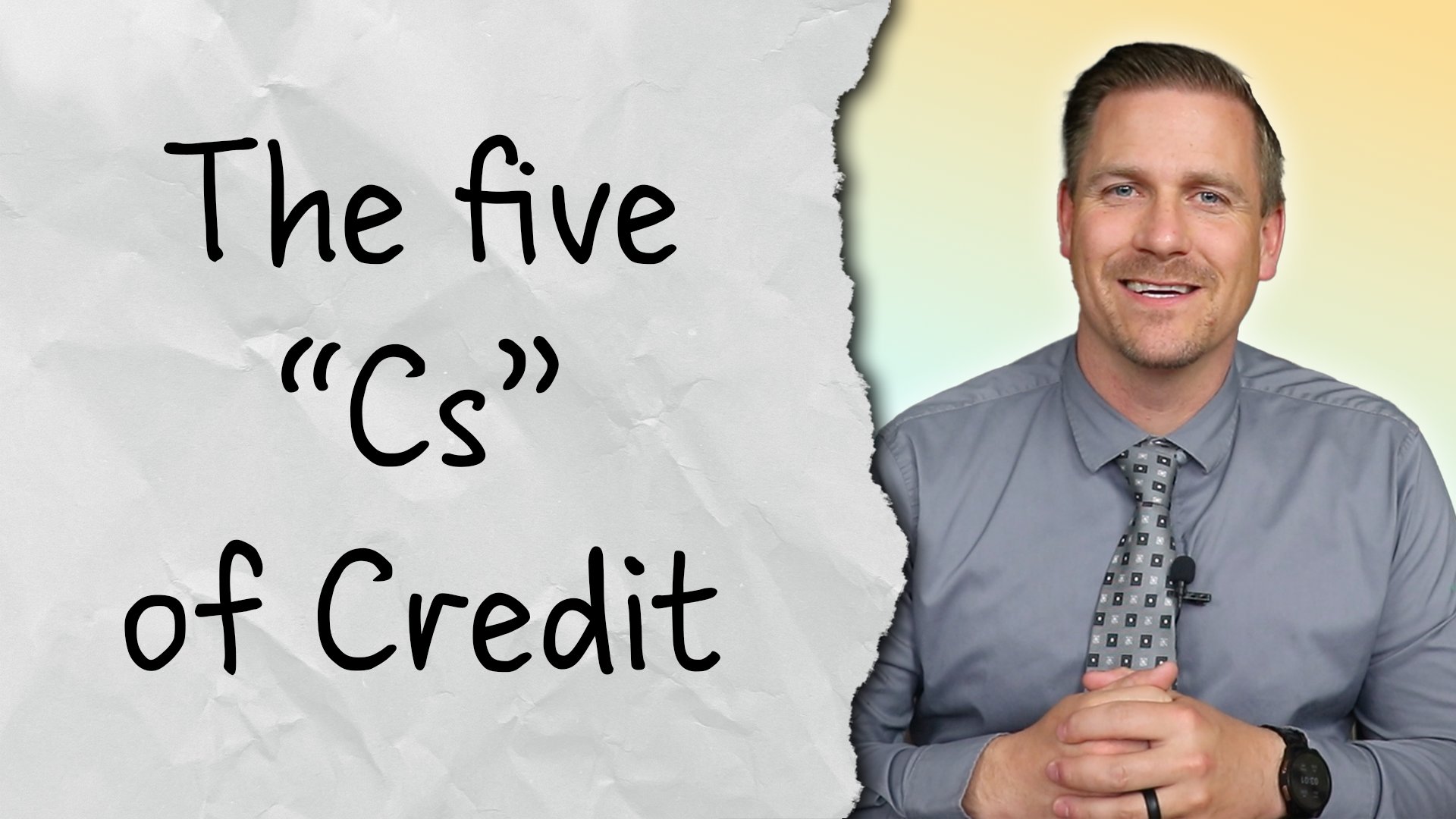 Five Cs of Credit Thumbnail.png Five Cs of Credit Thumbnail.png