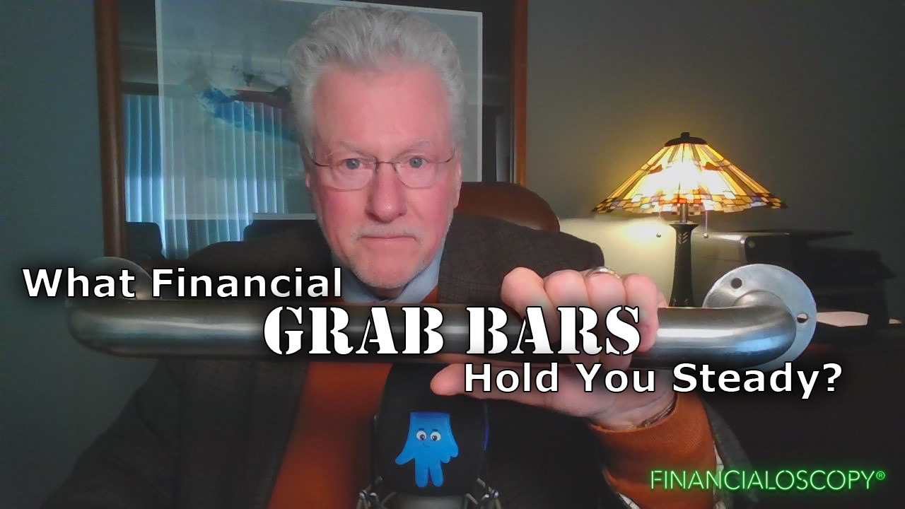 2026-04-02 6am What financial grab bars hold you steady thumbnail.jpg